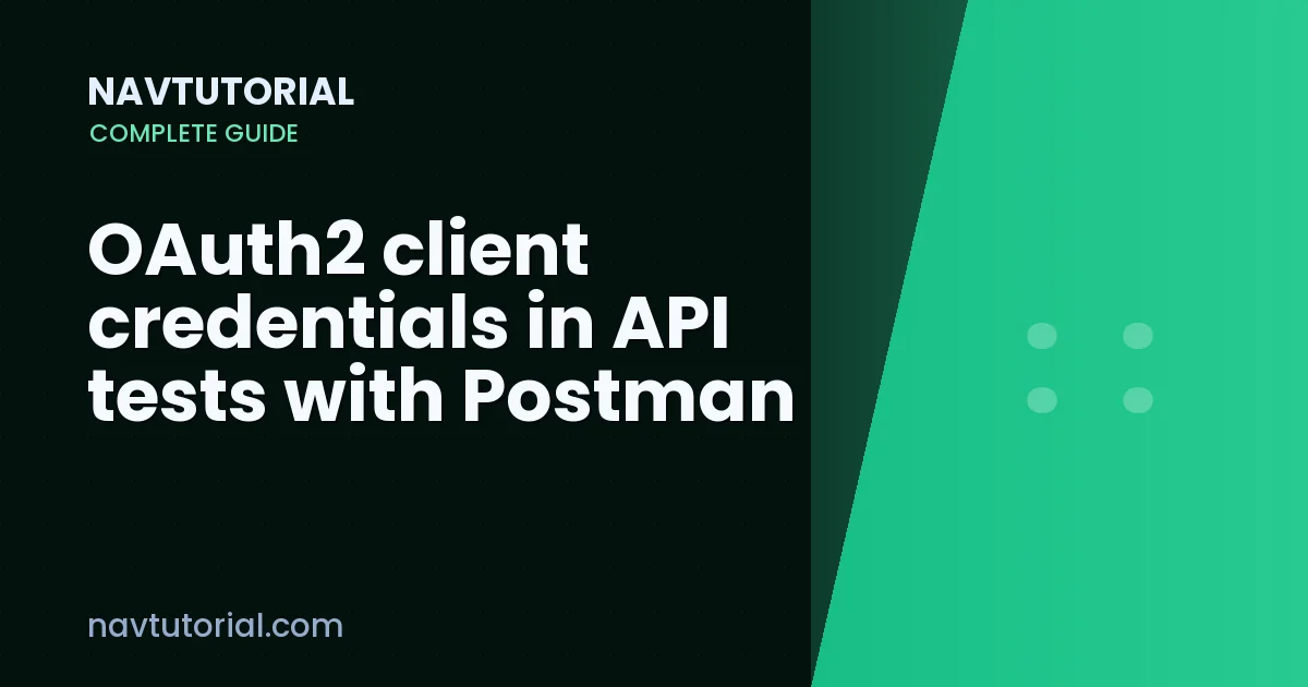 OAuth2 client credentials in API tests with Postman