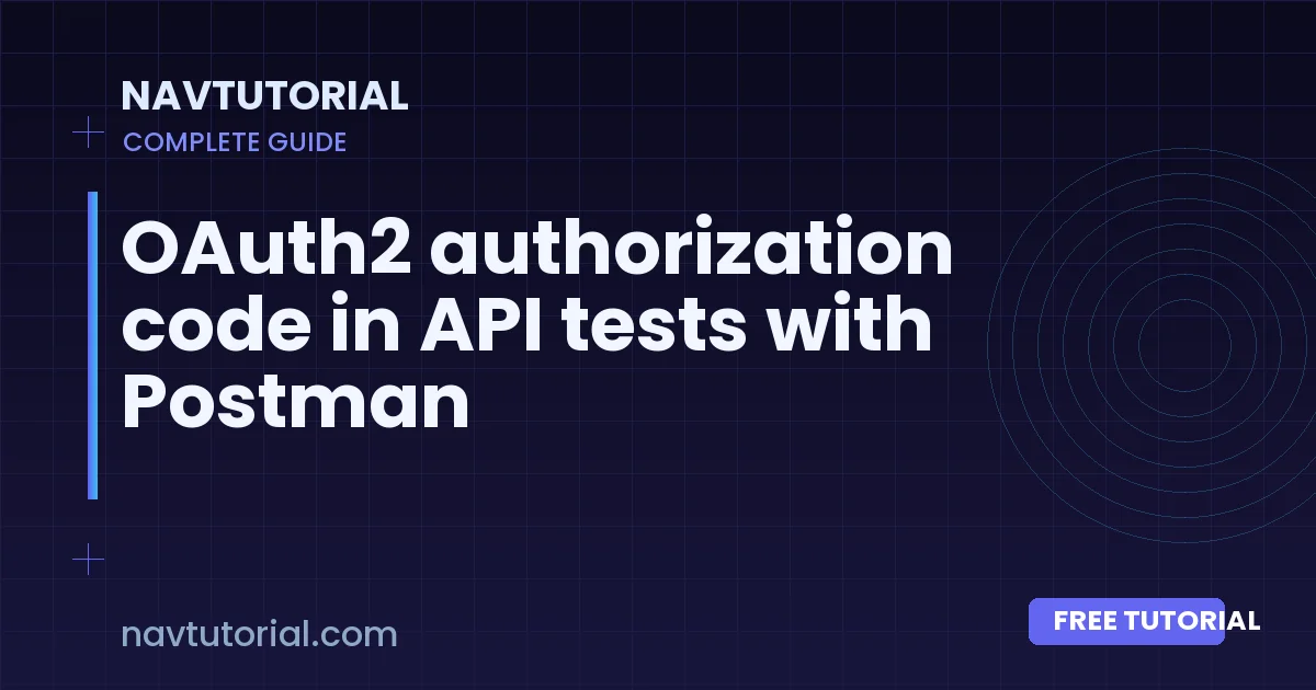 OAuth2 authorization code in API tests with Postman