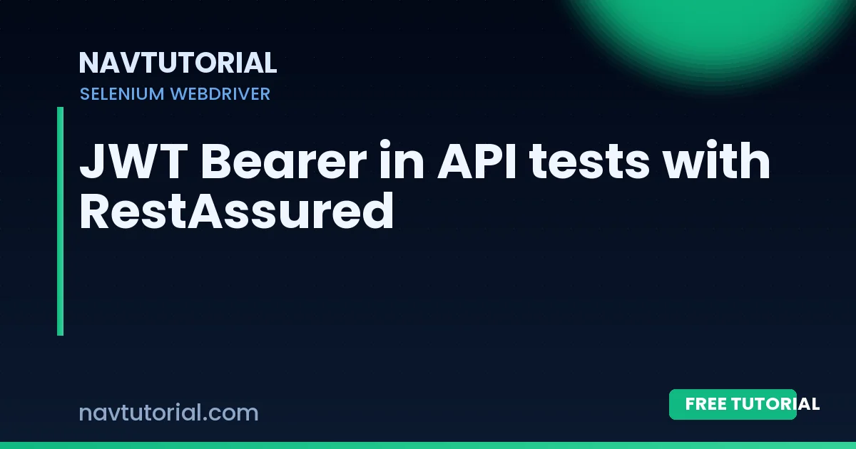 JWT Bearer in API tests with RestAssured