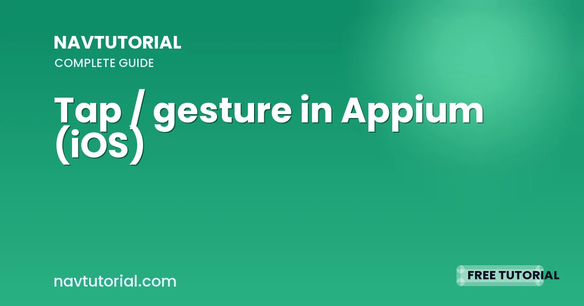 Tap / gesture in Appium (iOS)
