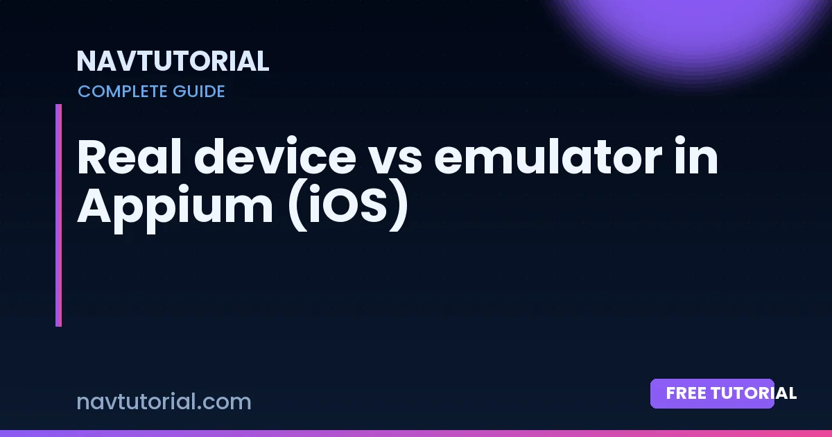 Real device vs emulator in Appium (iOS)