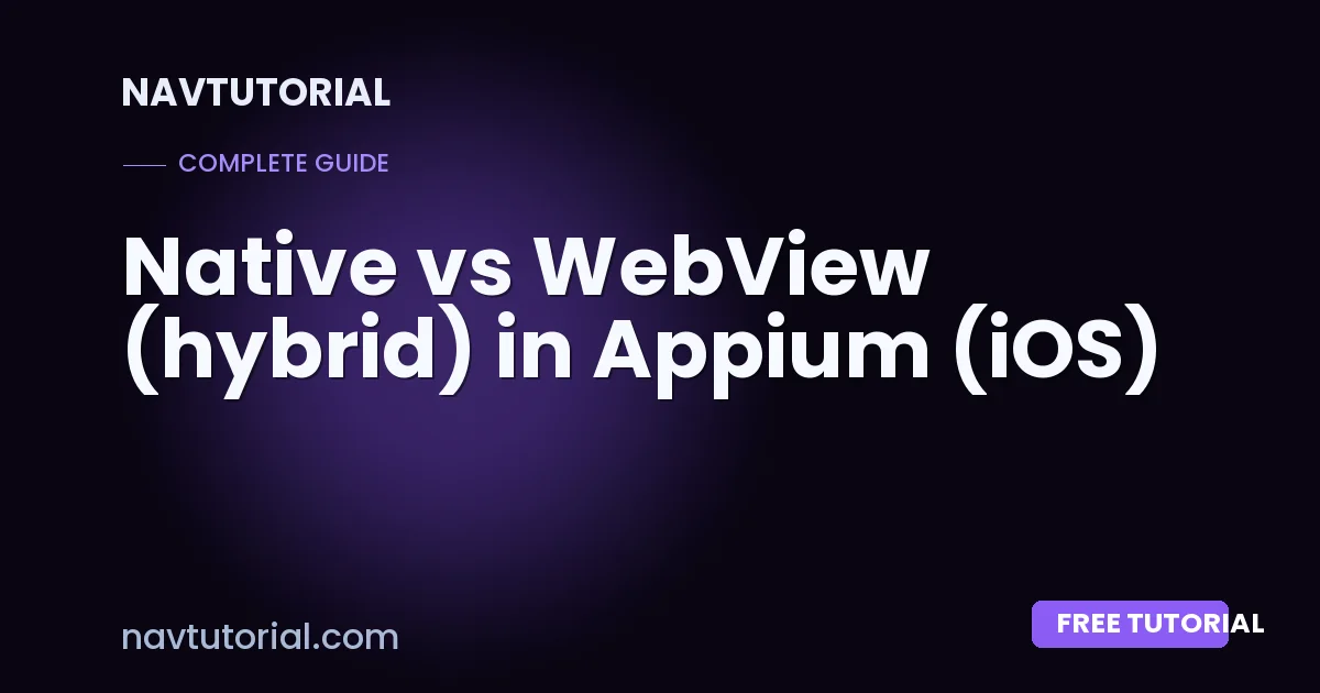Native vs WebView (hybrid) in Appium (iOS)