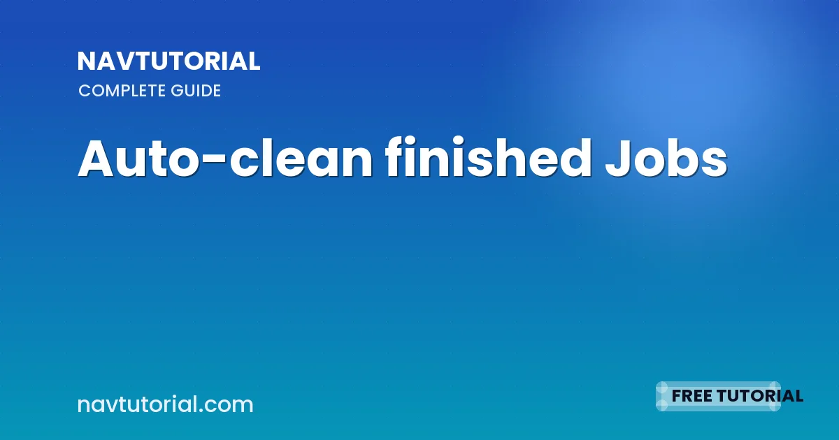 Auto-clean finished Jobs