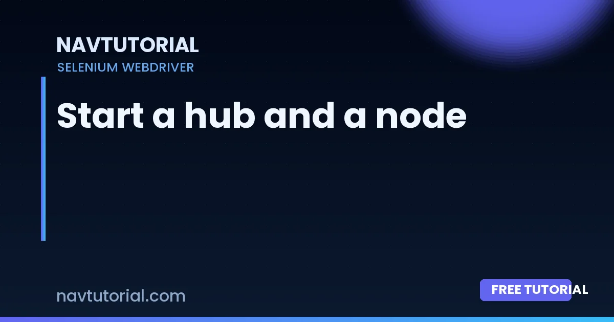 Start a hub and a node