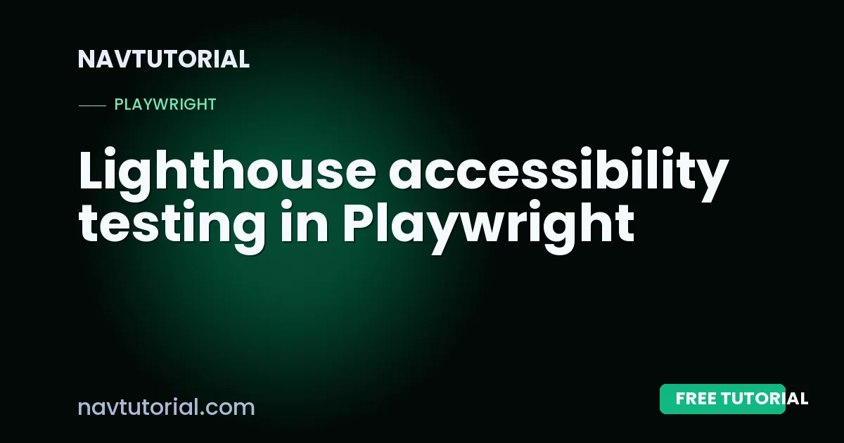 Lighthouse accessibility testing in Playwright