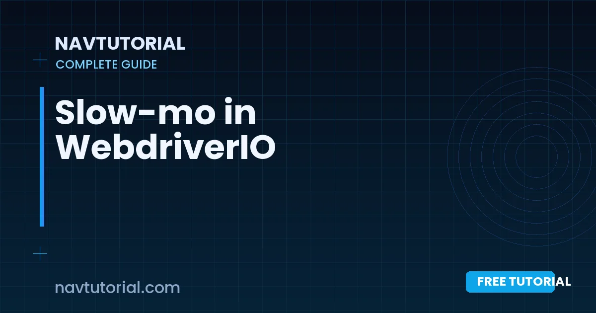 Slow-mo in WebdriverIO