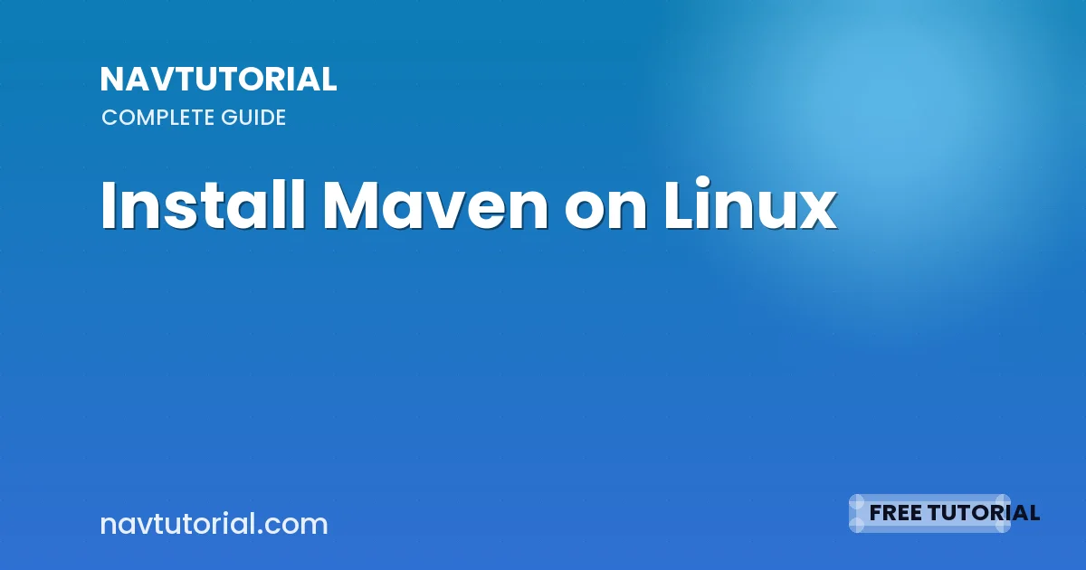 Install Maven on Linux