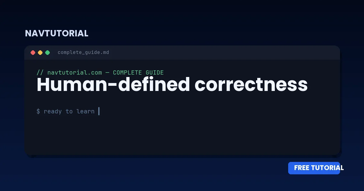 Human-defined correctness