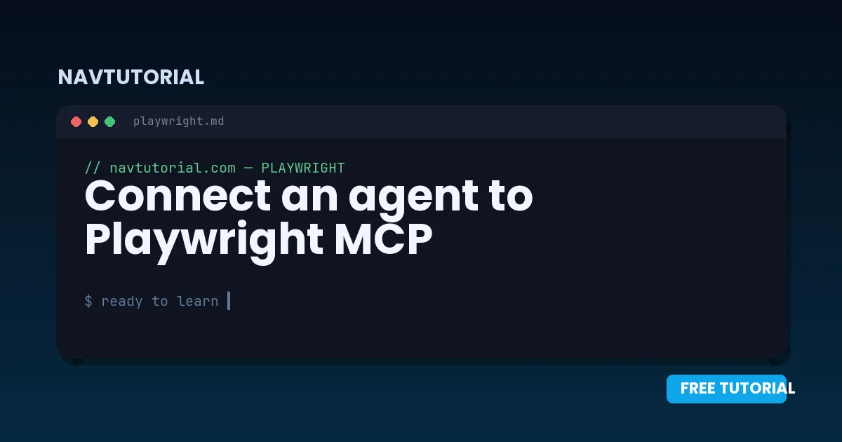 Connect an agent to Playwright MCP