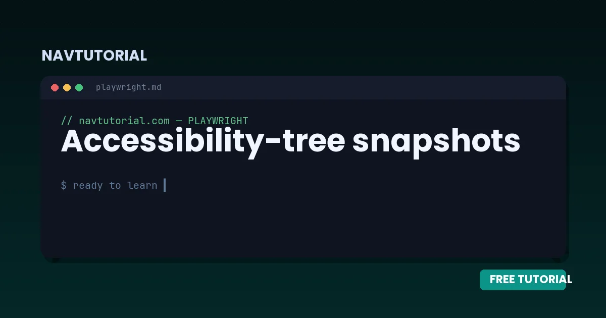 Accessibility-tree snapshots