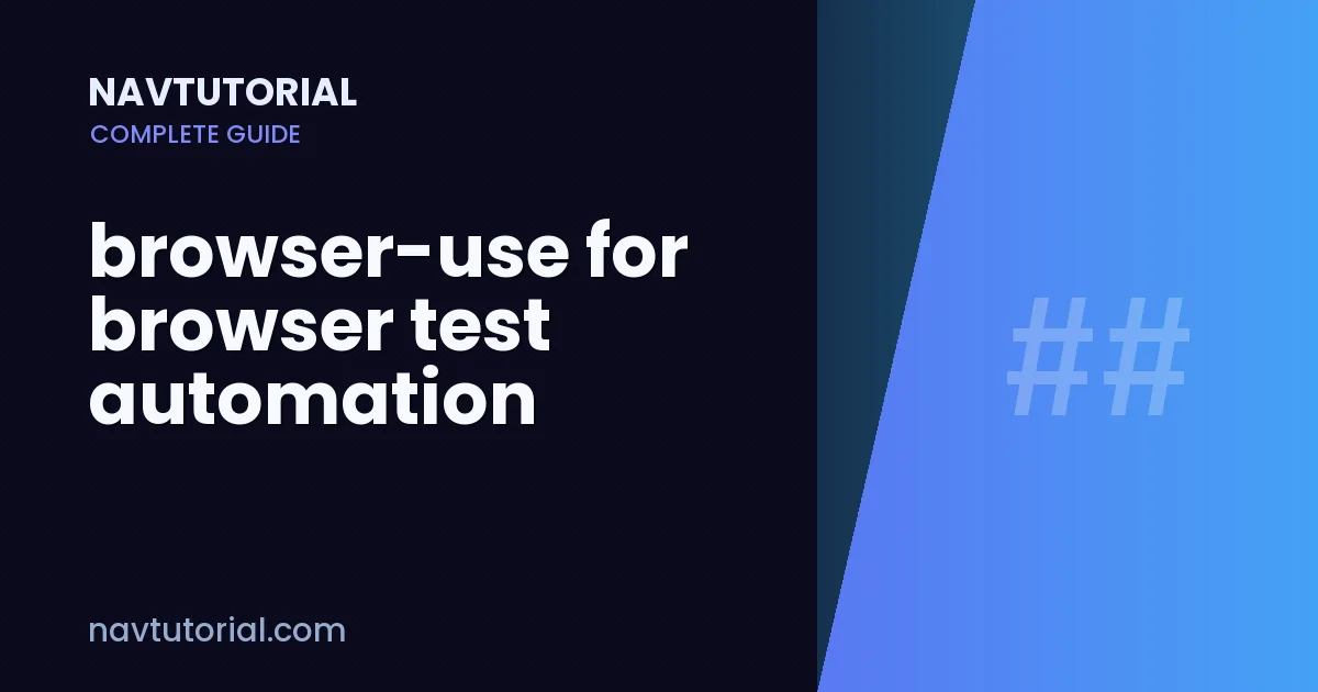browser-use for browser test automation