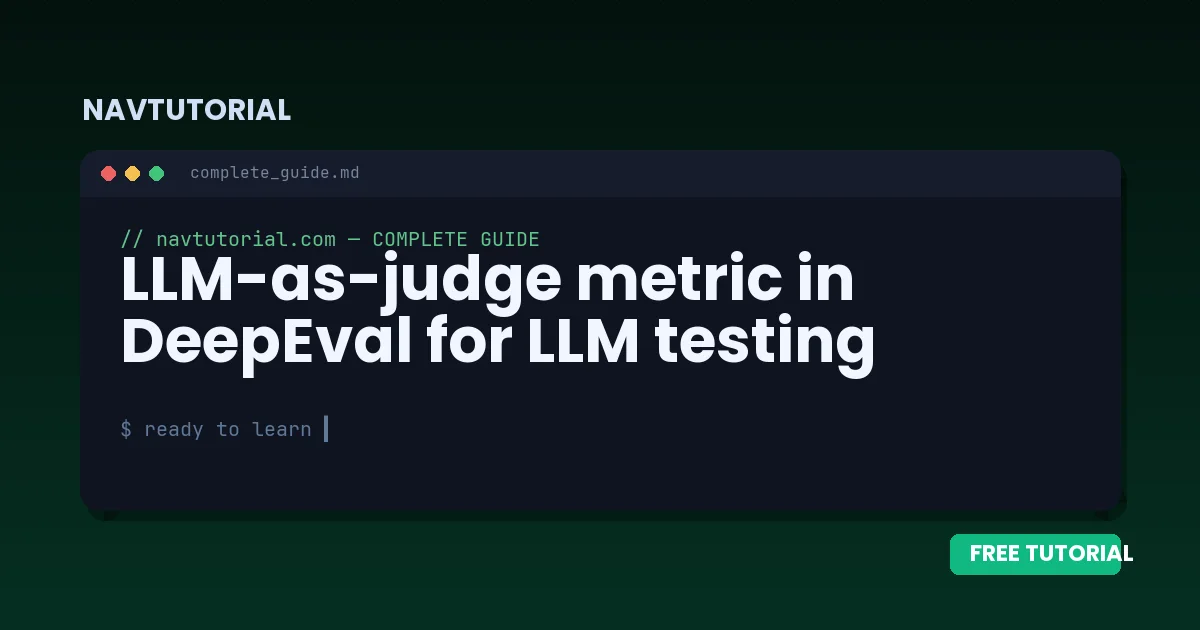 LLM-as-judge metric in DeepEval for LLM testing