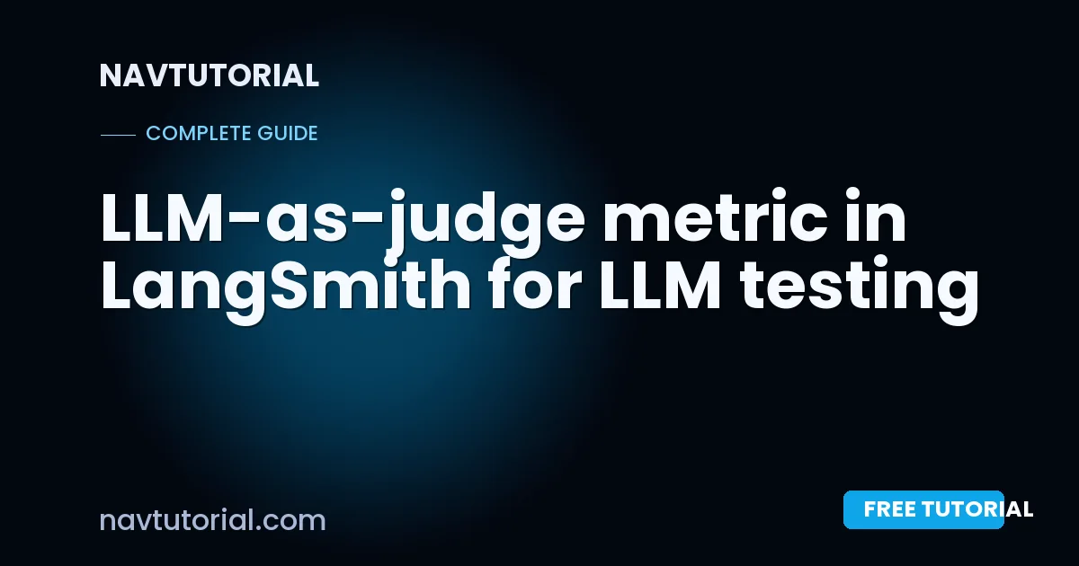 LLM-as-judge metric in LangSmith for LLM testing
