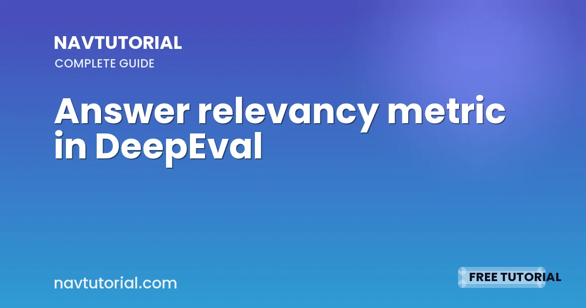 Answer relevancy metric in DeepEval