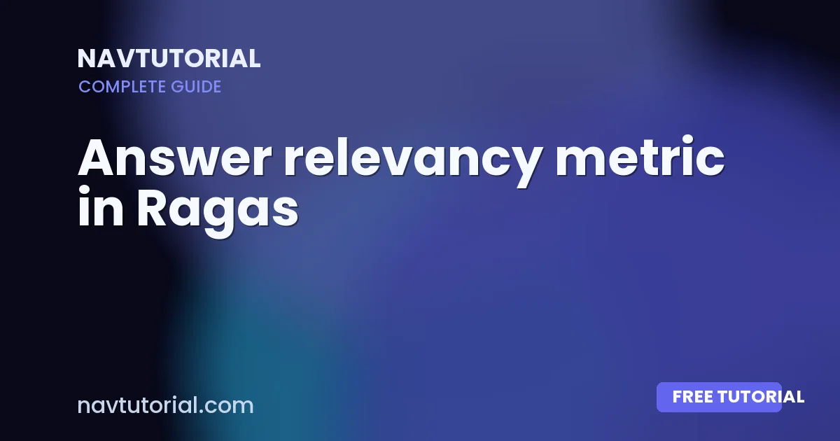 Answer relevancy metric in Ragas