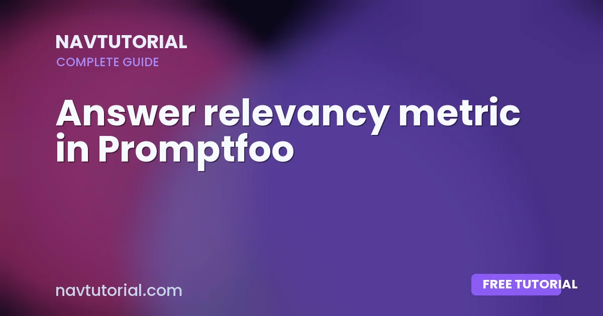 Answer relevancy metric in Promptfoo