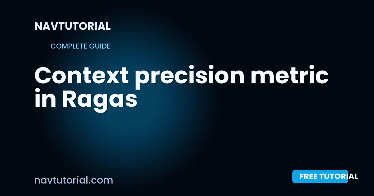Context precision metric in Ragas