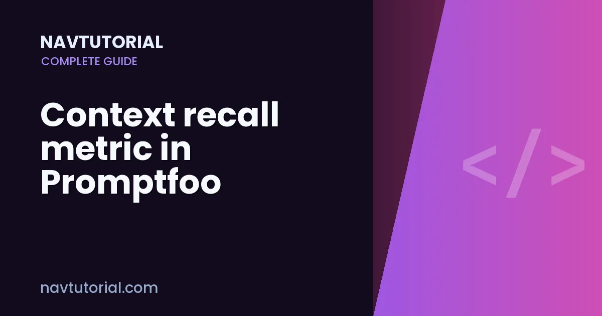 Context recall metric in Promptfoo