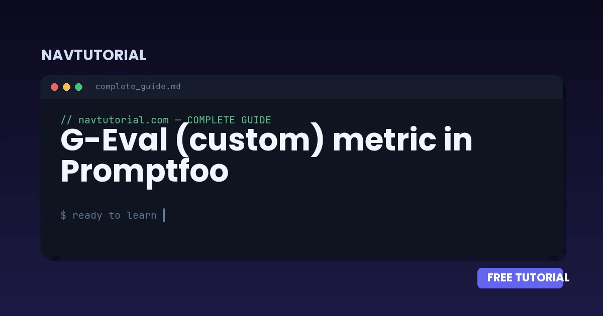 G-Eval (custom) metric in Promptfoo
